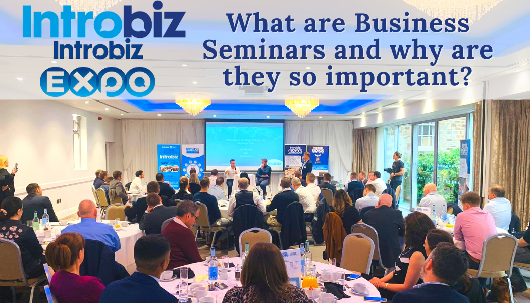 what-are-business-seminars-and-why-are-they-so-important-introbiz